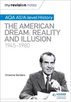 Notele mele de revizuire: AQA AS/A-level History: Visul american: Realitate și iluzie, 1945-1980 - My Revision Notes: AQA AS/A-level History: The American Dream: Reality and Illusion, 1945-1980