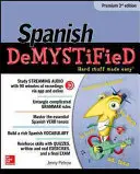 Spanish Demystified, Ediția a 3-a Premium - Spanish Demystified, Premium 3rd Edition