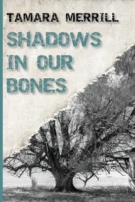Umbre în oasele noastre - Shadows In Our Bones
