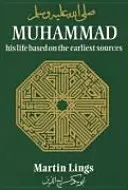 Muhammad: Viața sa bazată pe cele mai timpurii surse - Muhammad: His Life Based on the Earliest Sources