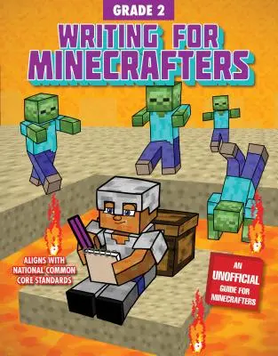 Scrierea pentru Minecrafters: Grade 2 - Writing for Minecrafters: Grade 2
