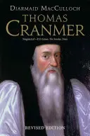 Thomas Cranmer: O viață - Thomas Cranmer: A Life