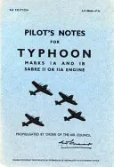 Hawker Typhoon Ia & Ib - Note de pilotaj - Hawker Typhoon Ia & Ib - Pilot's Notes