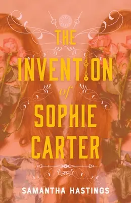Invenția lui Sophie Carter - The Invention of Sophie Carter