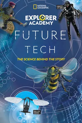 Academia Explorer Future Tech: Știința din spatele poveștii - Explorer Academy Future Tech: The Science Behind the Story