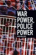 Puterea de război, puterea poliției - War Power, Police Power