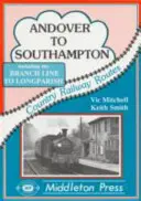 De la Andover la Southampton - Andover to Southampton