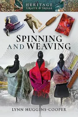 Filarea și țesutul - Spinning and Weaving