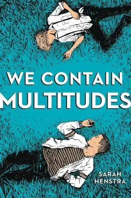 Noi conținem mulțimi - We Contain Multitudes