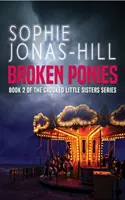 Broken Ponies