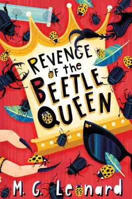 Răzbunarea reginei gândacilor (Trilogia gândacilor, Cartea 2) - Revenge of the Beetle Queen (Beetle Trilogy, Book 2)