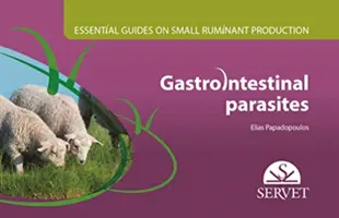 Ghiduri esențiale privind creșterea rumegătoarelor mici - Paraziții gastrointestinali - Essential Guides on Small Ruminant Farming - Gastrointestinal parasites