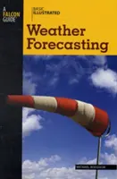 Previziuni meteorologice ilustrate de bază - Basic Illustrated Weather Forecasting