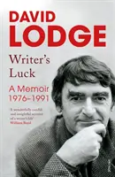 Norocul scriitorului - O amintire: 1976-1991 - Writer's Luck - A Memoir: 1976-1991