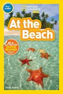 National Geographic Readers: Pe plajă - National Geographic Readers: At the Beach
