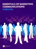 Bazele comunicării de marketing - Essentials of Marketing Communications