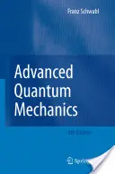 Mecanica cuantică avansată - Advanced Quantum Mechanics