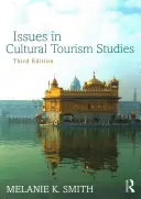 Probleme în studiile de turism cultural - Issues in Cultural Tourism Studies