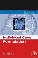 Formularea cazului individual - Individual Case Formulation