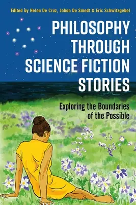 Filosofia prin povestiri științifico-fantastice: Explorarea limitelor posibilului - Philosophy through Science Fiction Stories: Exploring the Boundaries of the Possible