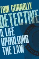 Detectiv: O viață în slujba legii - Detective: A Life Upholding the Law
