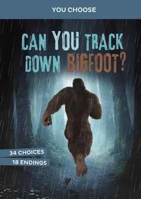 Can You Track Down Bigfoot?: O vânătoare interactivă de monștri - Can You Track Down Bigfoot?: An Interactive Monster Hunt