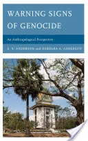 Semnele de avertizare ale genocidului: O perspectivă antropologică - Warning Signs of Genocide: An Anthropological Perspective