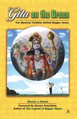 Gita on the Green: Tradiția mistică din spatele lui Bagger Vance - Gita on the Green: The Mystical Tradition Behind Bagger Vance
