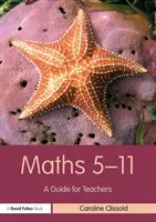 Maths 5-11: Un ghid pentru profesori - Maths 5-11: A Guide for Teachers