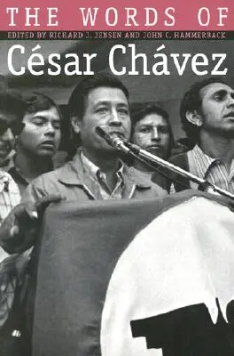 Cuvintele lui Cesar Chavez - Words of Cesar Chavez