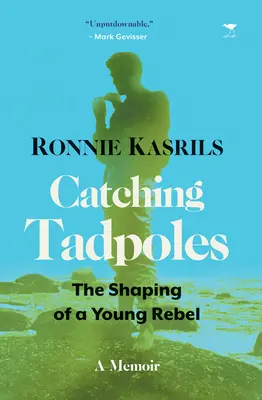 Prinderea mormolocilor: Shaping of a Young Rebel - Catching Tadpoles: Shaping of a Young Rebel
