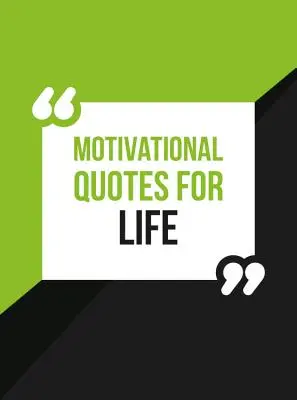 Citate motivaționale pentru viață - Motivational Quotes for Life