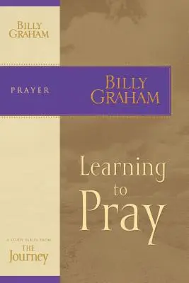 Învățând să te rogi - Learning to Pray