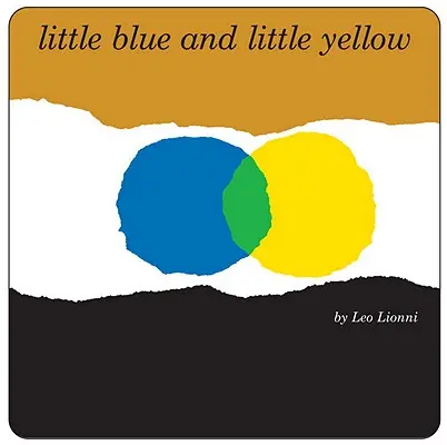 Micul albastru și micul galben - Little Blue and Little Yellow