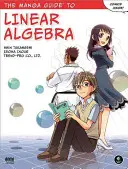 Ghidul manga pentru algebra liniară - The Manga Guide to Linear Algebra