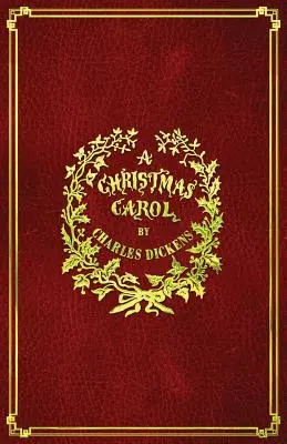 A Christmas Carol: Cu ilustrații originale în full color - A Christmas Carol: With Original Illustrations In Full Color