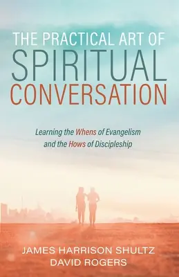 Arta practică a conversației spirituale - The Practical Art of Spiritual Conversation