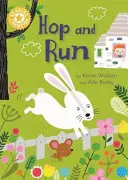 Campion la lectură: Hop and Run - Lectură independentă galbenă 3 - Reading Champion: Hop and Run - Independent Reading Yellow 3