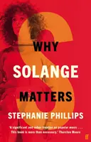 De ce Solange contează - Why Solange Matters