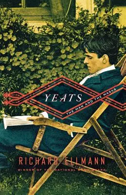 Yeats: Omul și măștile - Yeats: The Man and the Masks