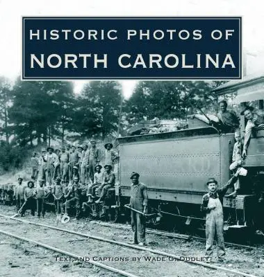 Fotografii istorice din Carolina de Nord - Historic Photos of North Carolina