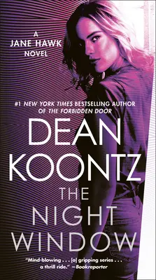 The Night Window: Un roman Jane Hawk - The Night Window: A Jane Hawk Novel