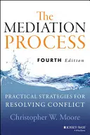 Procesul de mediere 4e - Mediation Process 4e