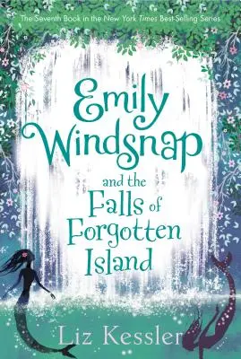 Emily Windsnap și cascada de pe insula uitată - Emily Windsnap and the Falls of Forgotten Island