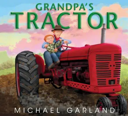 Tractorul bunicului - Grandpa's Tractor