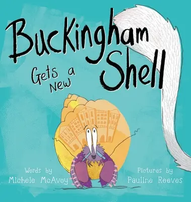 Buckingham primește o carapace nouă - Buckingham Gets a New Shell
