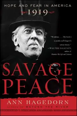 Savage Peace: Speranță și teamă în America, 1919 - Savage Peace: Hope and Fear in America, 1919