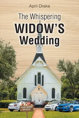The Whispering Widow's Wedding