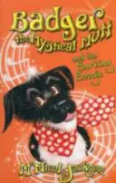 Badger the Mystical Mutt și Barking Boogie - Badger the Mystical Mutt and the Barking Boogie