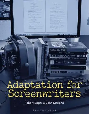 Adaptarea pentru scenariști - Adaptation for Screenwriters